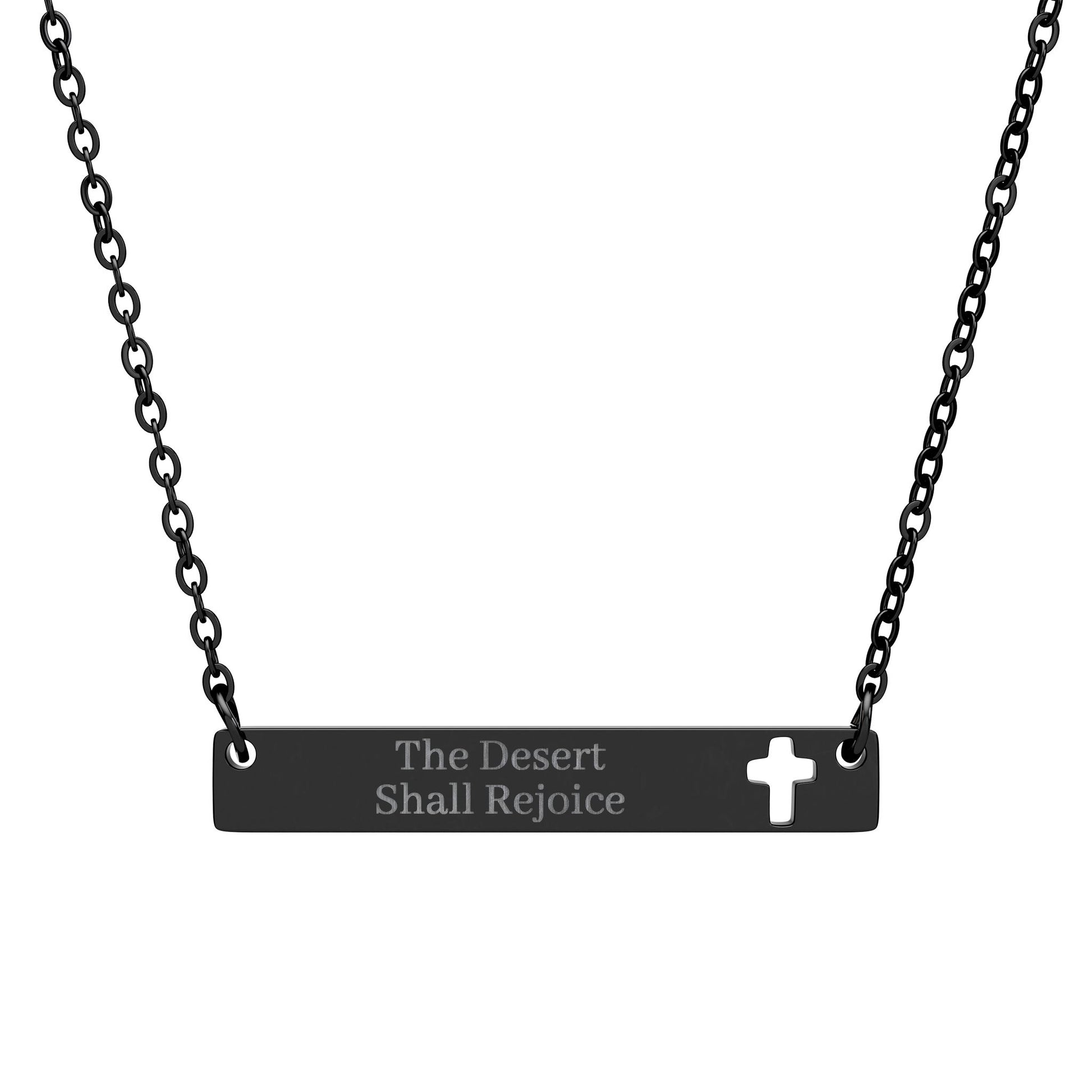The Desert Shall Rejoice Text Necklace