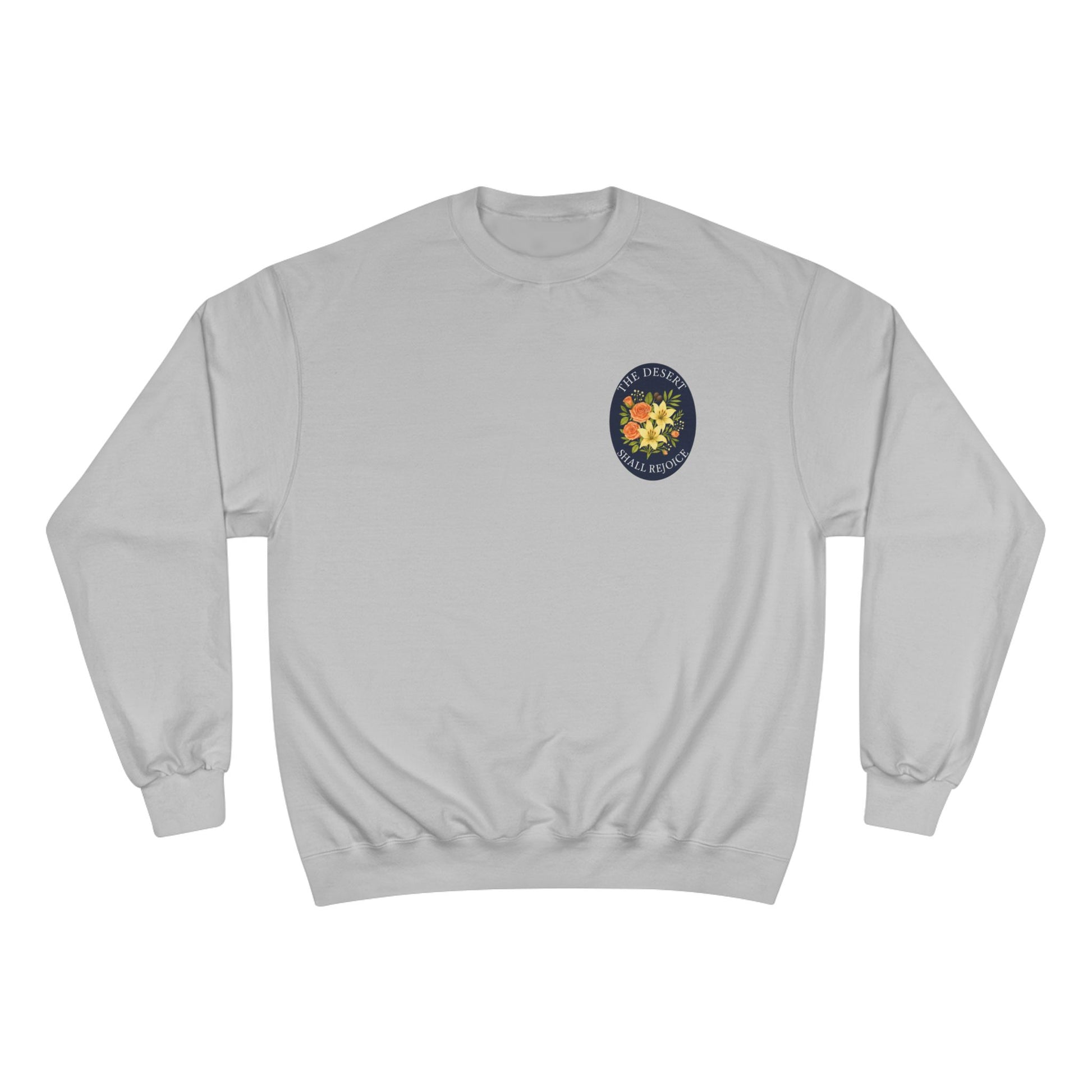 The Desert Shall Rejoice Crewneck