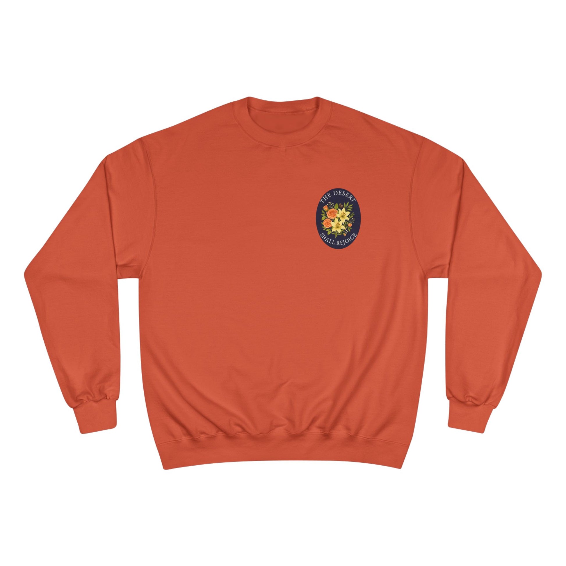 The Desert Shall Rejoice Crewneck
